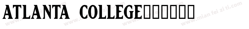 Atlanta College字体转换